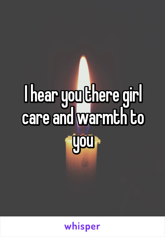 I hear you there girl
care and warmth to you