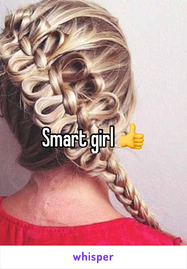 Smart girl 👍