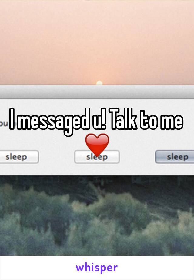 I messaged u! Talk to me ❤️