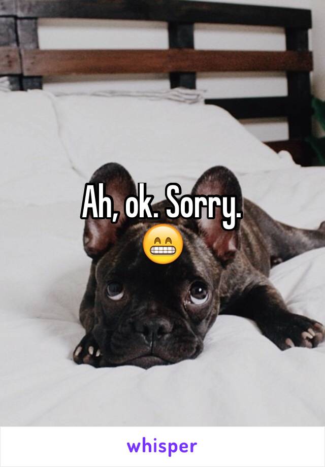 Ah, ok. Sorry.
😁