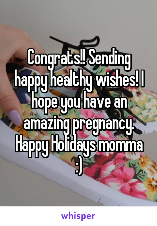Congrats!! Sending happy healthy wishes! I hope you have an amazing pregnancy. Happy Holidays momma :)