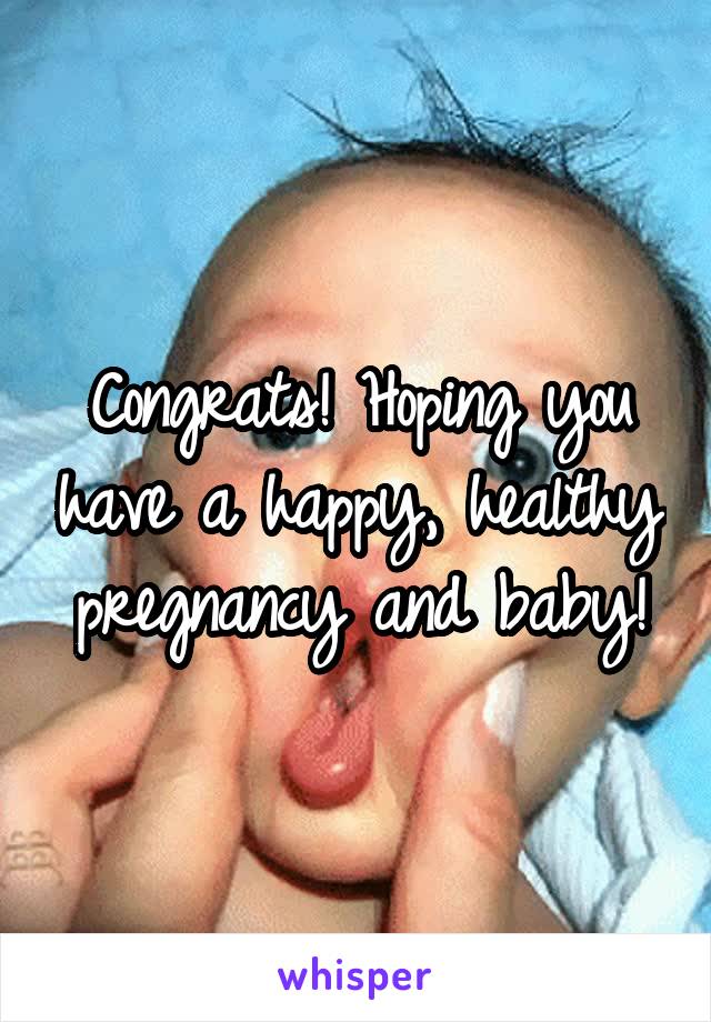 Congrats! Hoping you have a happy, healthy pregnancy and baby!