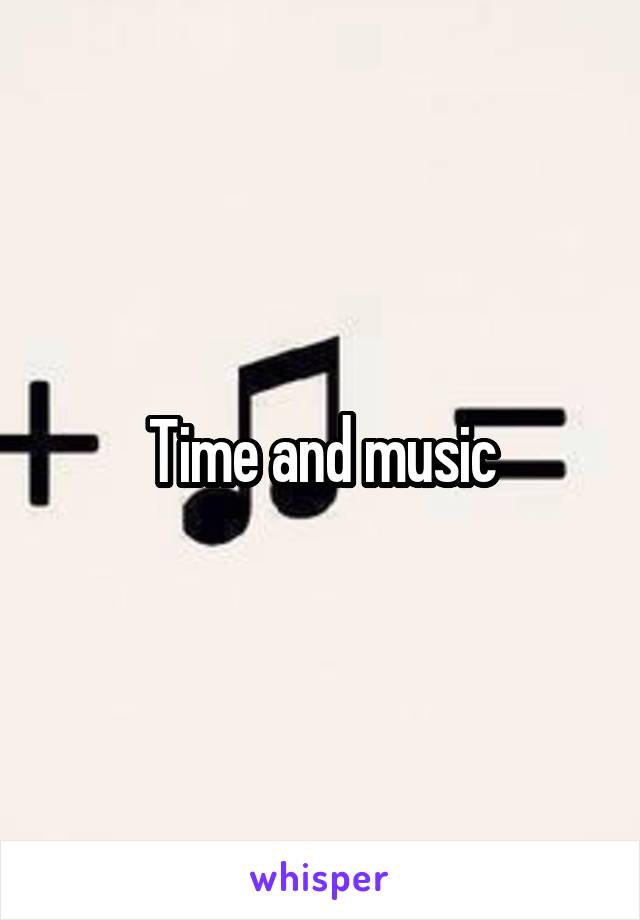 Time and music