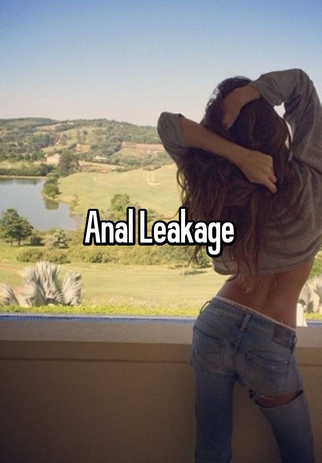 Anal Leakage 1239