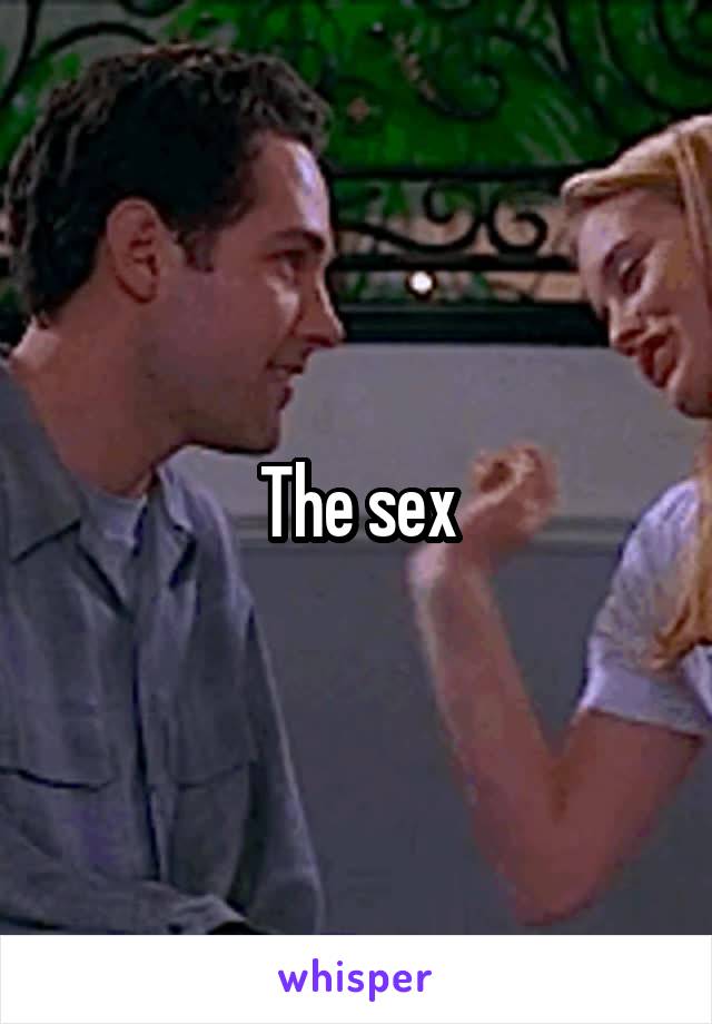 The sex