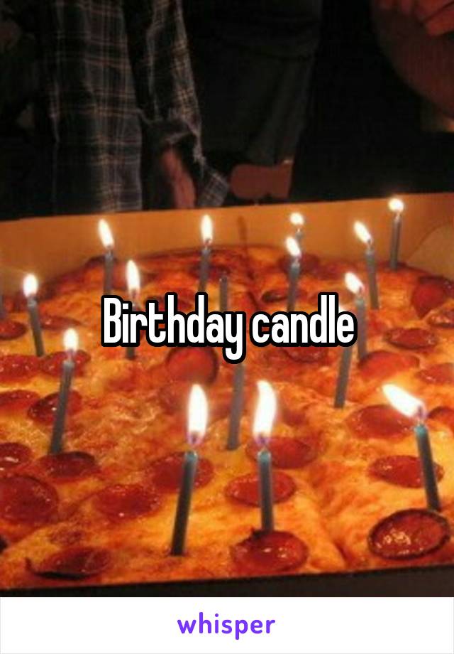 Birthday candle