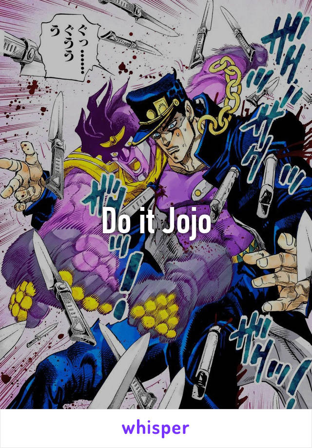 Do it Jojo