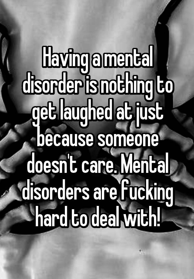 having-a-mental-disorder-is-nothing-to-get-laughed-at-just-because