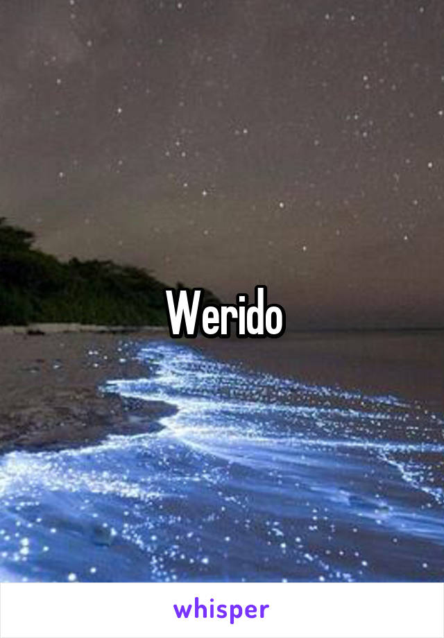 Werido