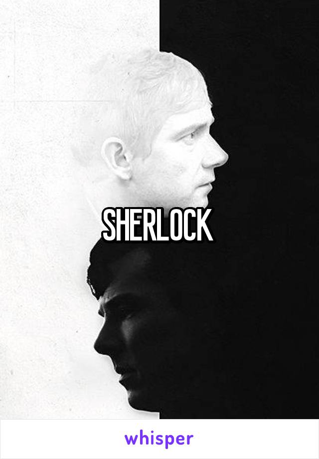 SHERLOCK 