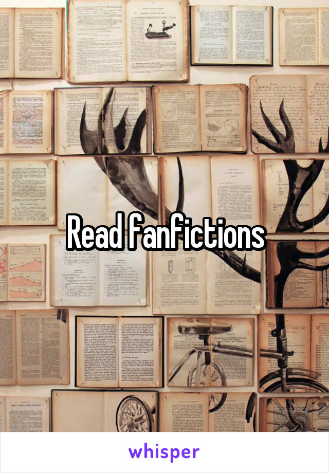 Read fanfictions