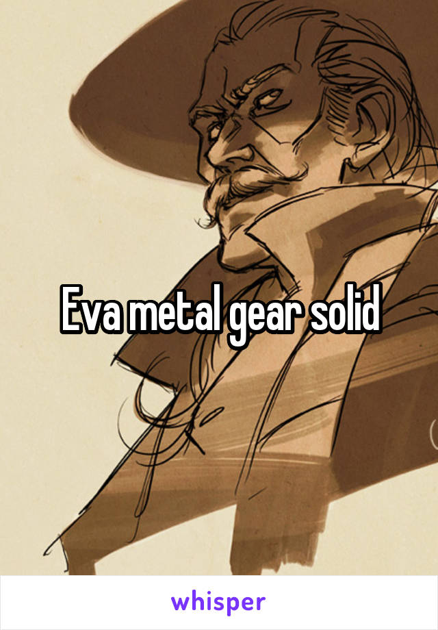 Eva metal gear solid