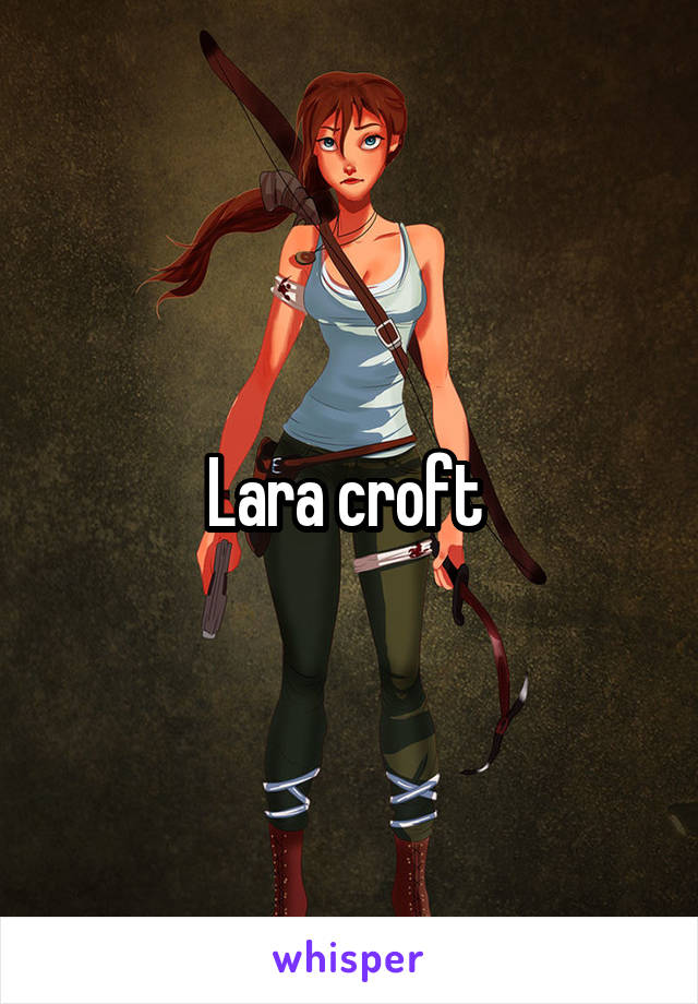 Lara croft 