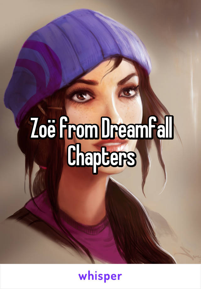 Zoë from Dreamfall Chapters