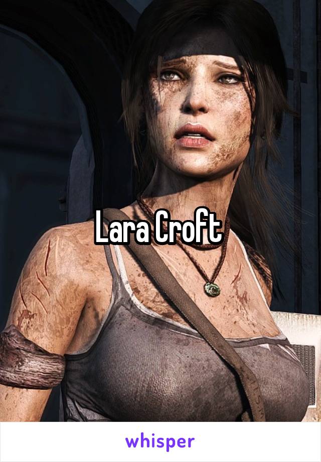 Lara Croft 