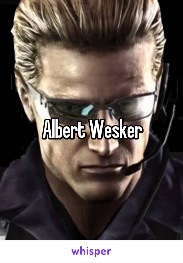 Albert Wesker