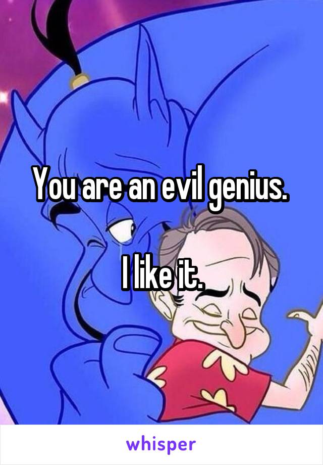 You are an evil genius. 

I like it.