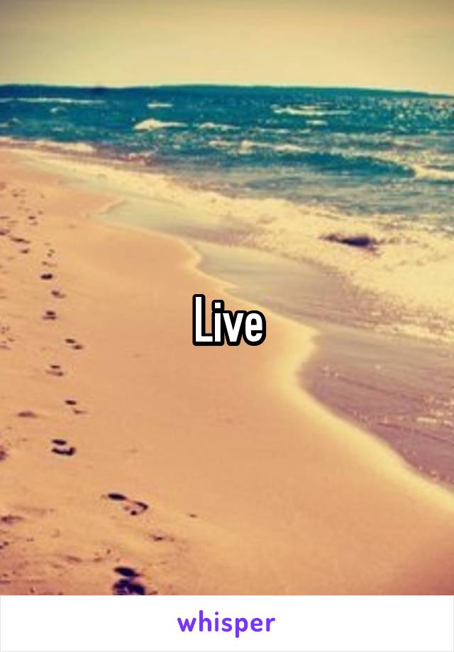 Live