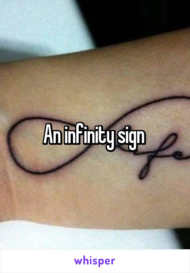 An infinity sign 