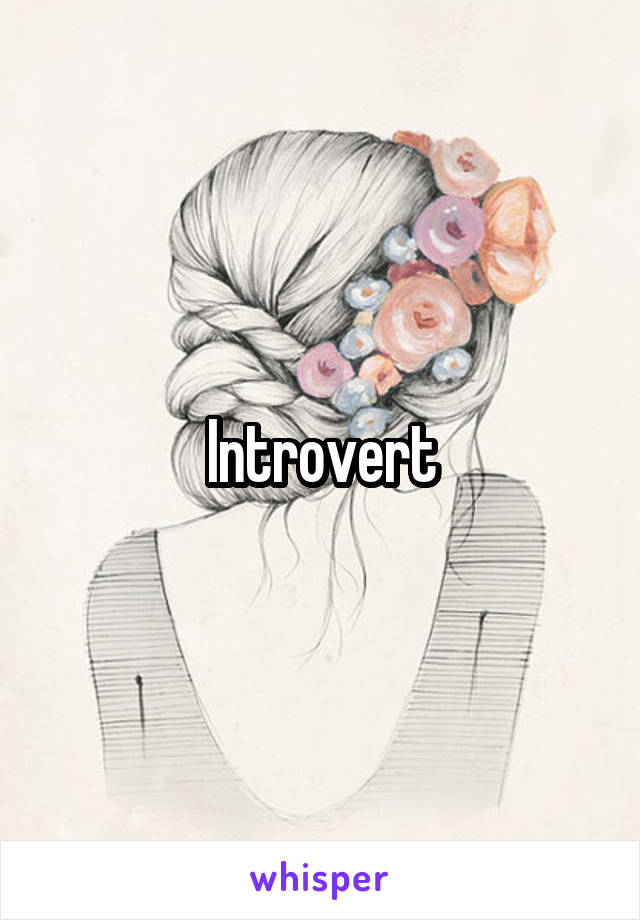 Introvert