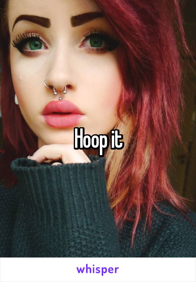 Hoop it