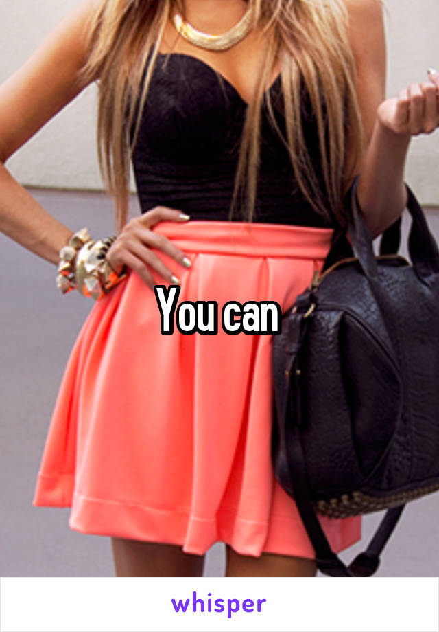 You can 