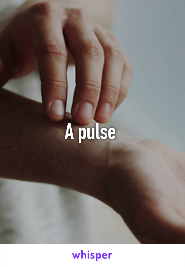 A pulse 