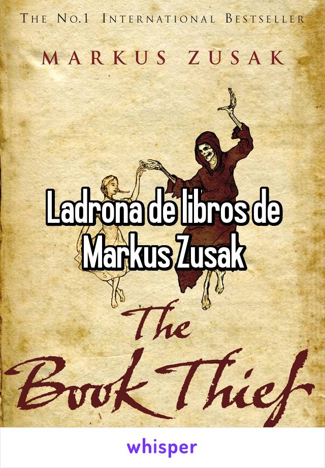 Ladrona de libros de Markus Zusak