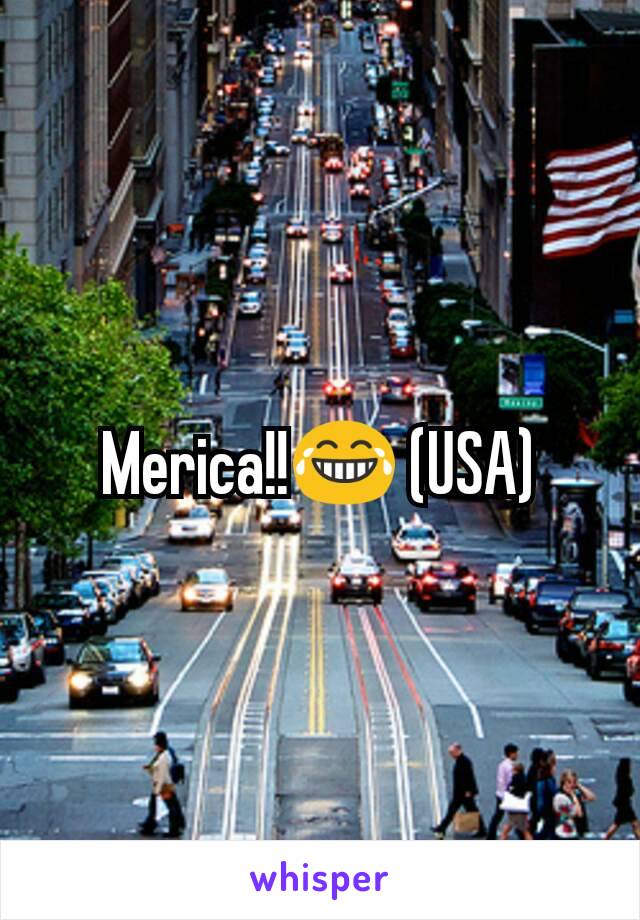 Merica!!😂 (USA)