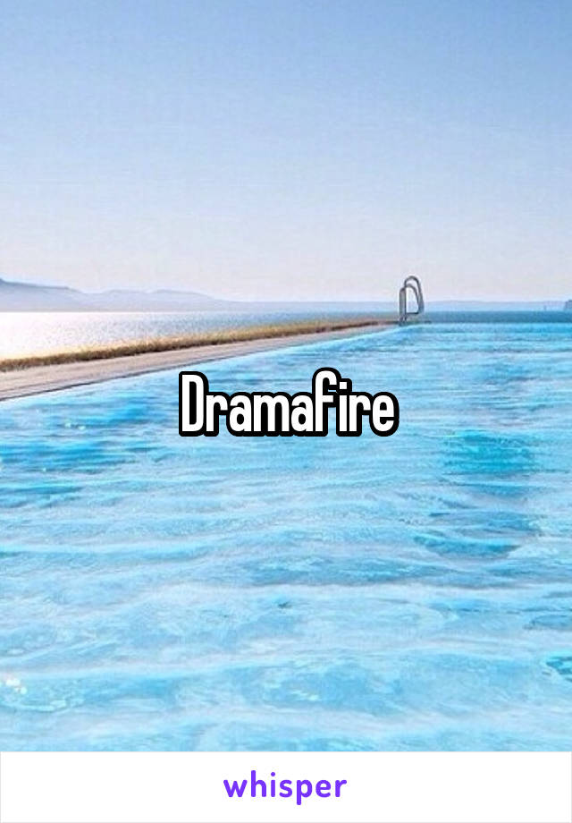 Dramafire