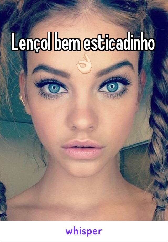 Lençol bem esticadinho 👌🏻