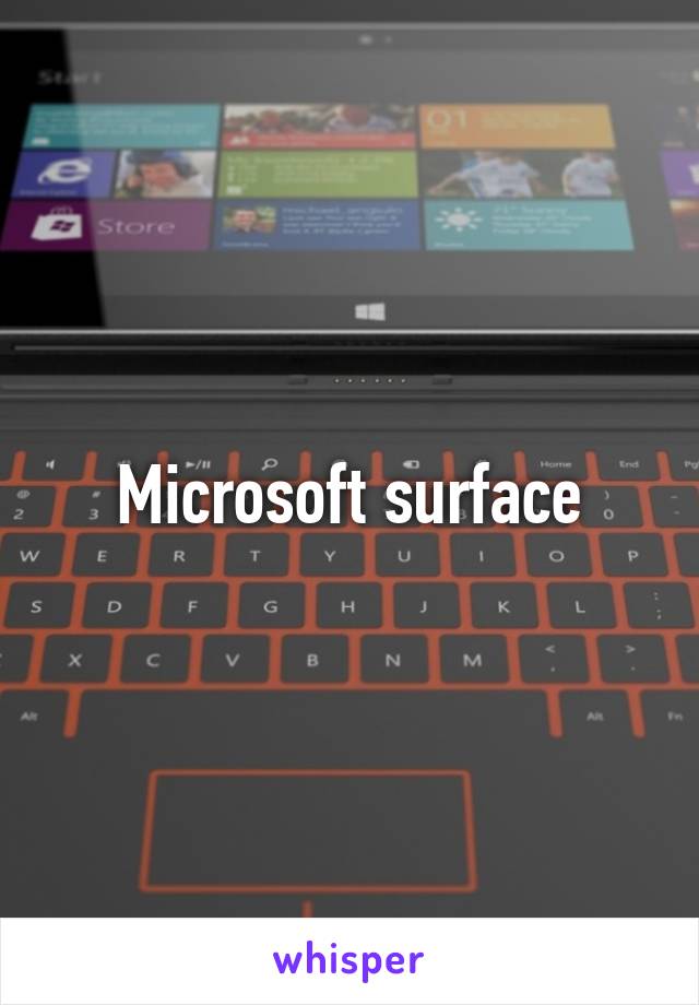 Microsoft surface