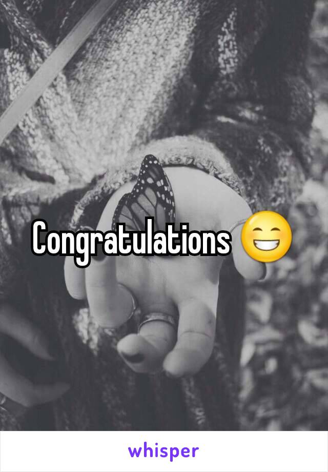 Congratulations 😁