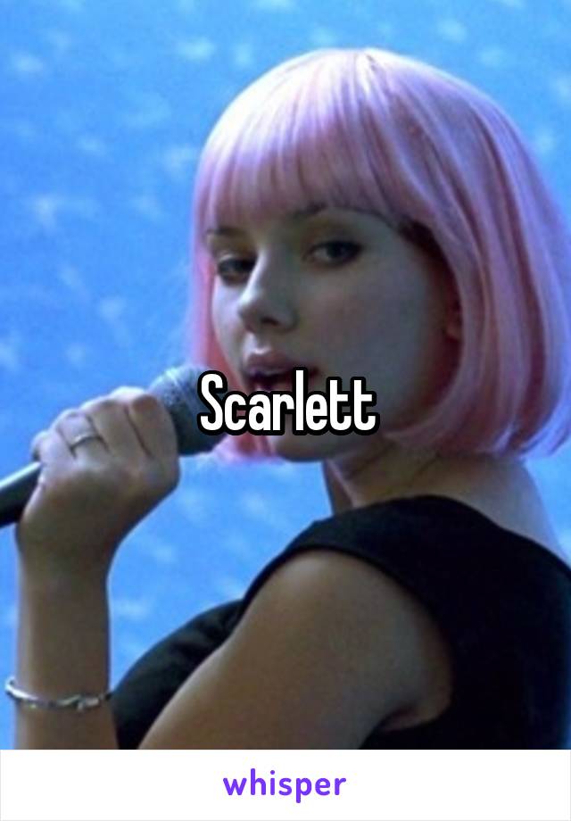 Scarlett