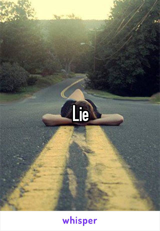 Lie