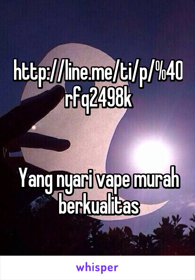 http://line.me/ti/p/%40rfq2498k


Yang nyari vape murah berkualitas