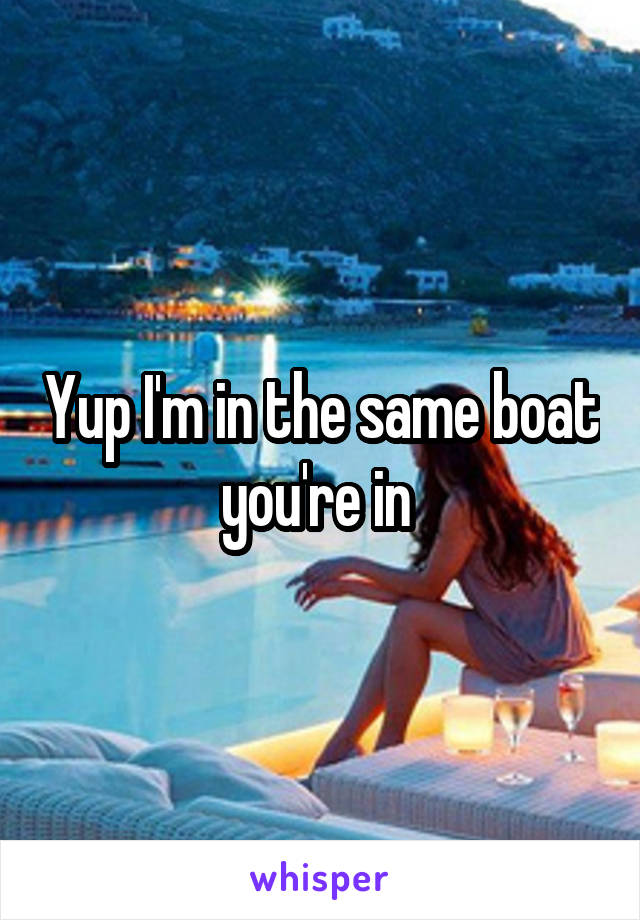 Yup I'm in the same boat you're in 