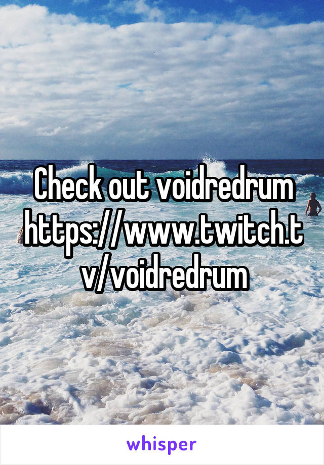 Check out voidredrum https://www.twitch.tv/voidredrum