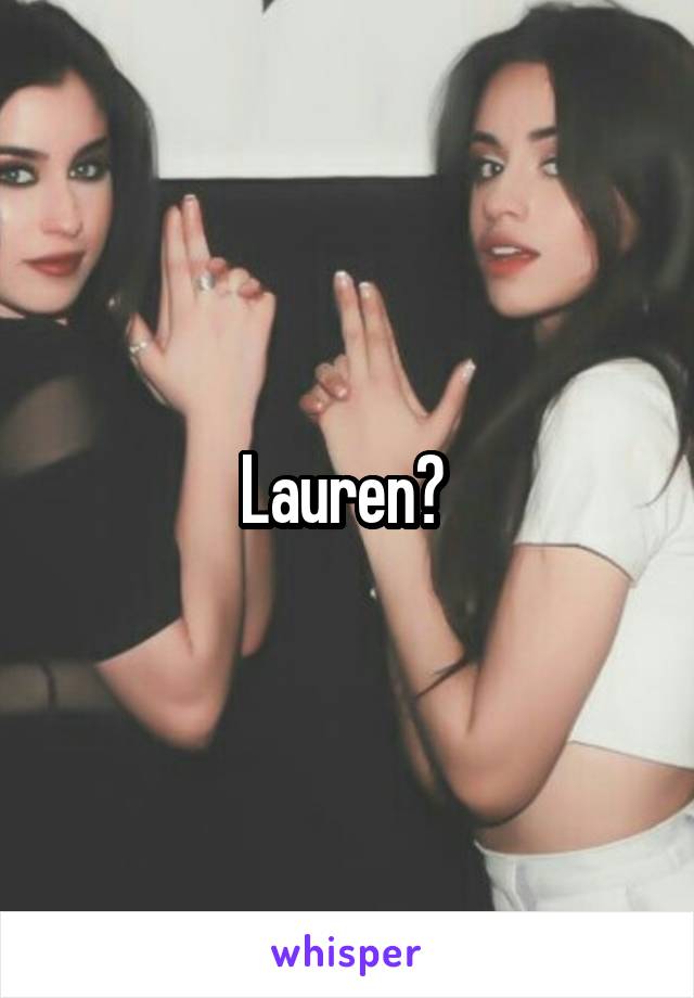 Lauren? 