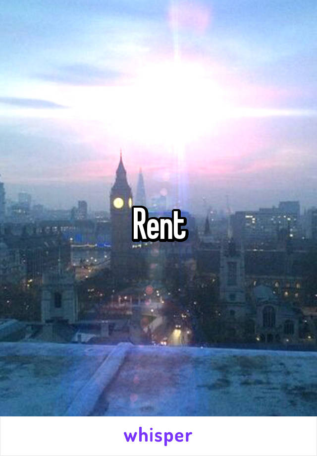 Rent