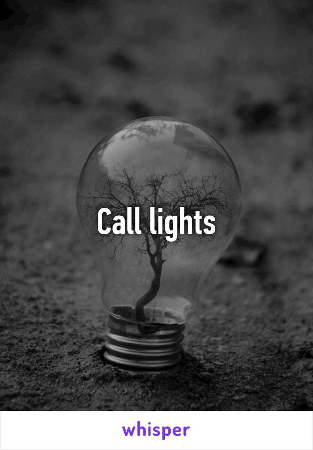 Call lights