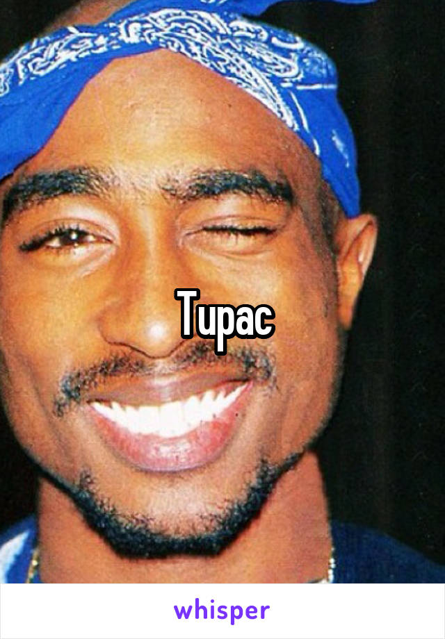 Tupac