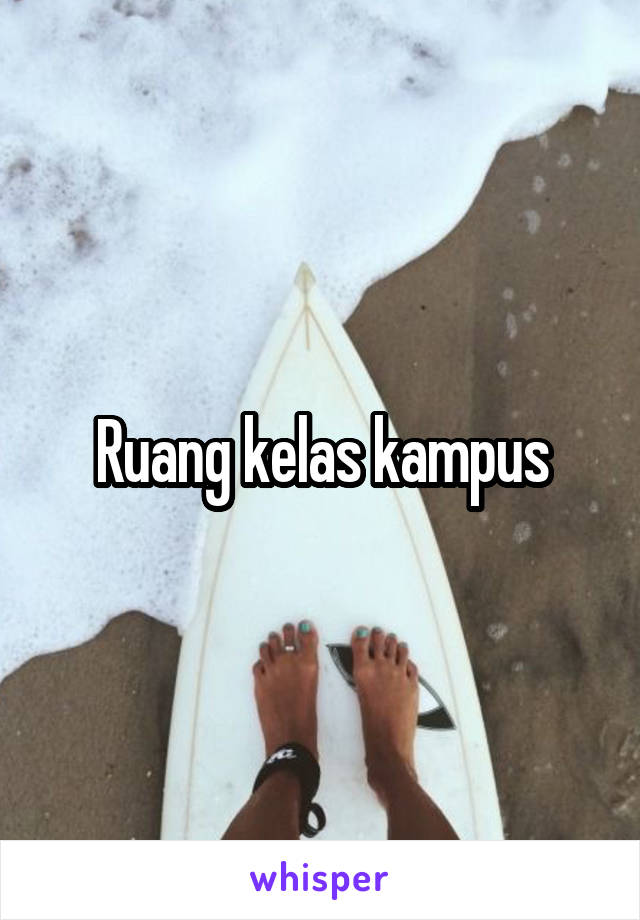 Ruang kelas kampus