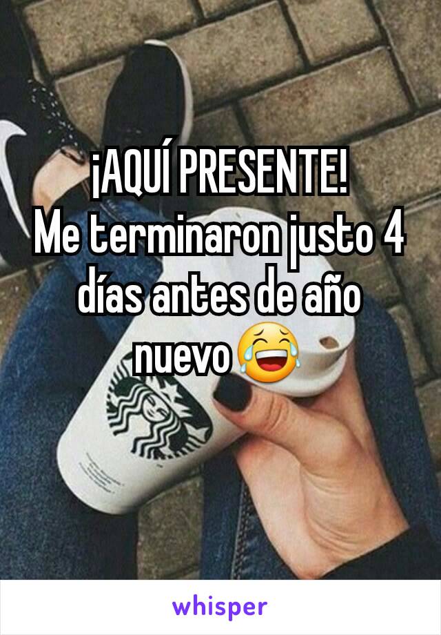 ¡AQUÍ PRESENTE!
Me terminaron justo 4 días antes de año nuevo😂