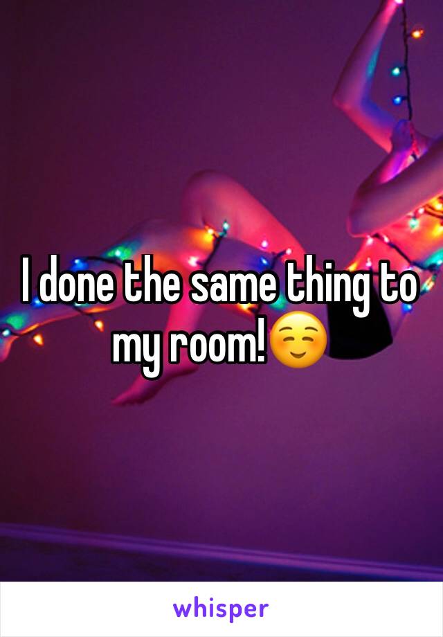 I done the same thing to my room!☺