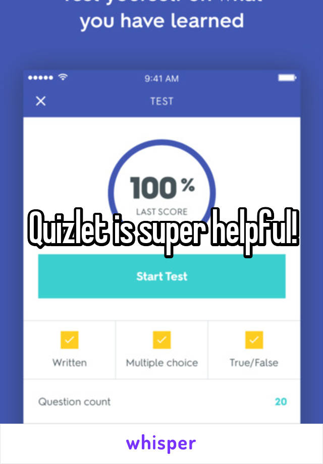 Quizlet is super helpful!