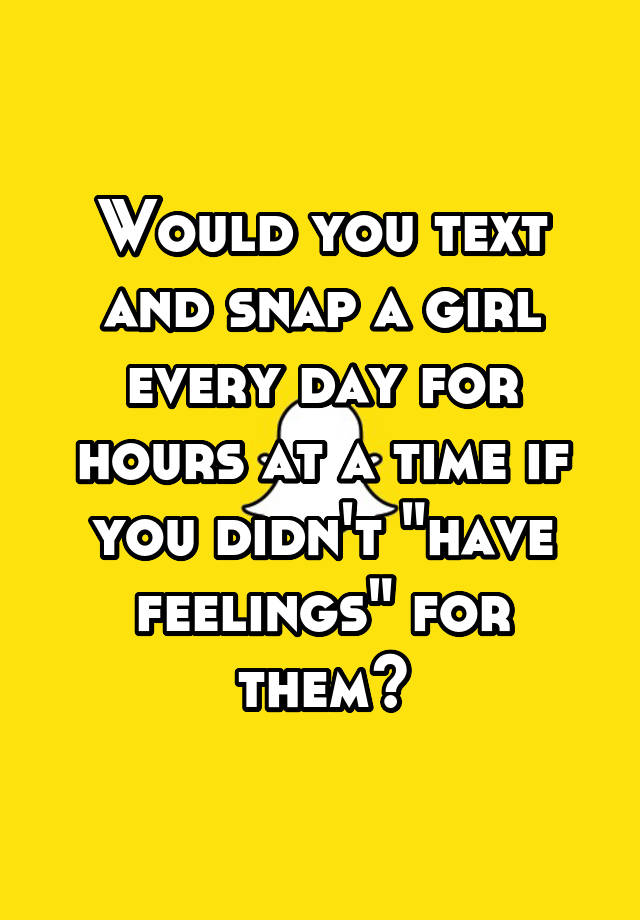 Should I Text A Girl Every Day Reddit