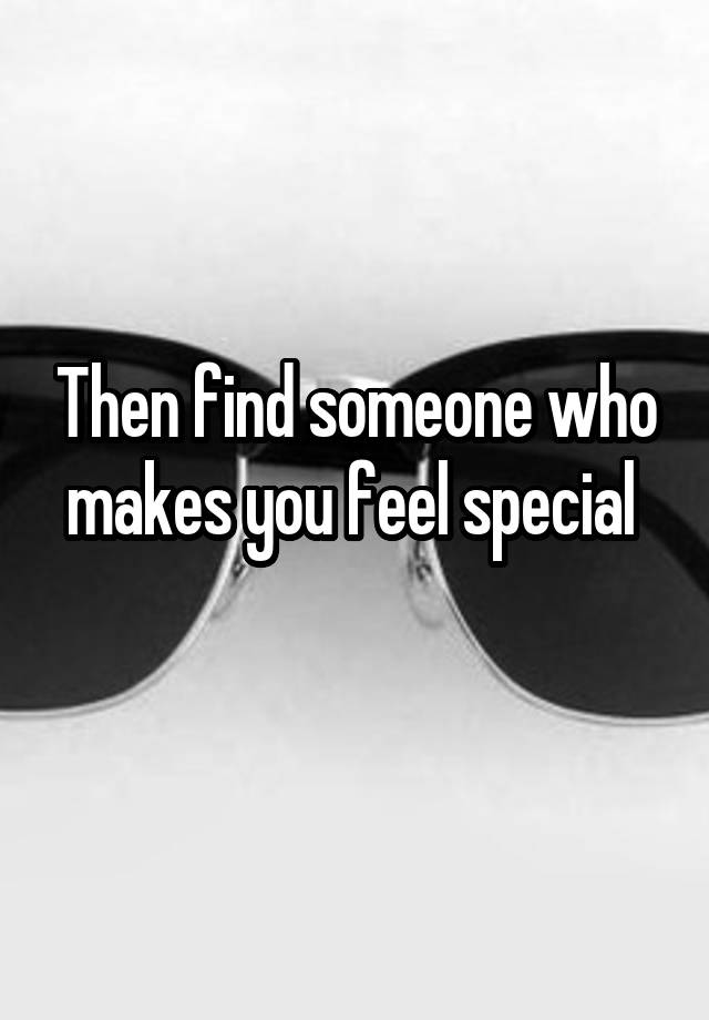 What Makes You Feel Special Answer