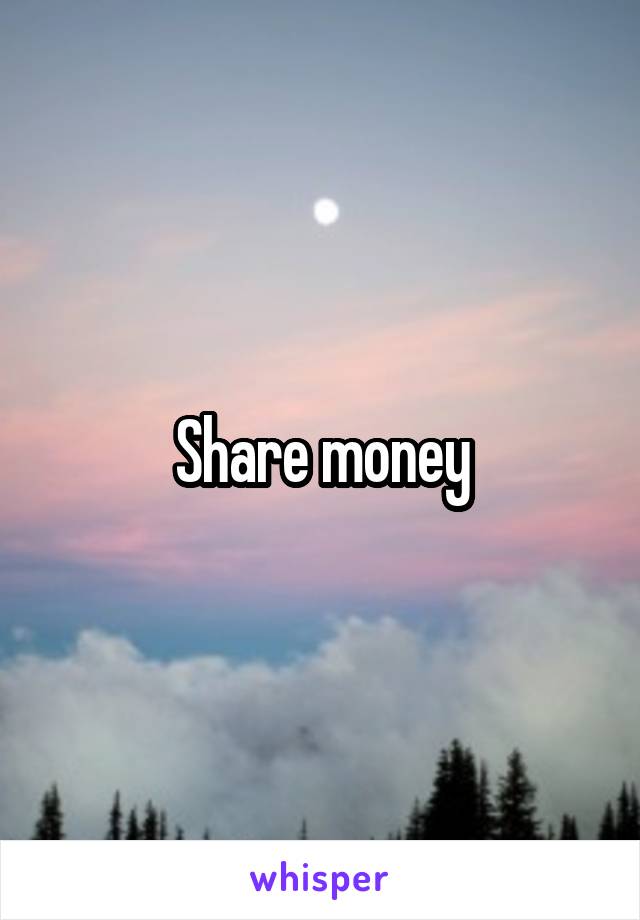 Share money