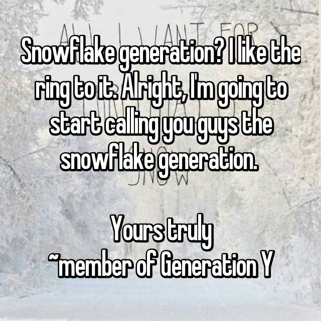 What is the Snowflake Generation?